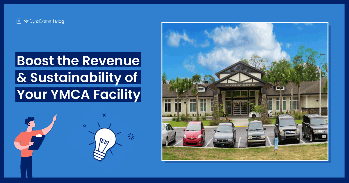 Boost the Revenue and Sustainability of Your YMCA Facility