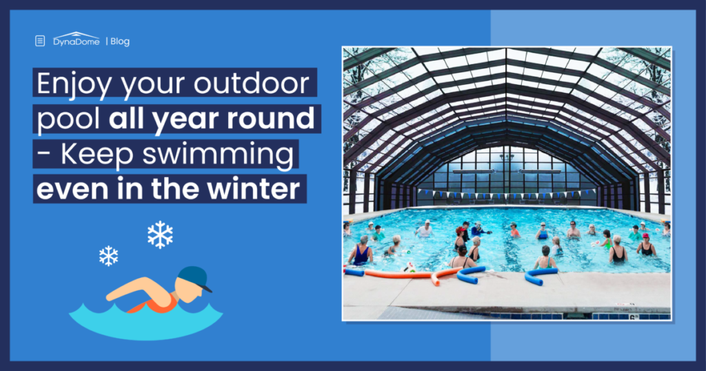 DynaDome | Keep swimming in your outdoor pool all year round with a retractable enclosure.