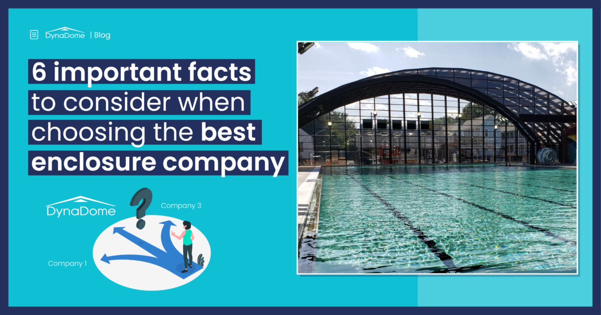 DynaDome | 6 important facts to consider when choosing the best retractable enclosure company.